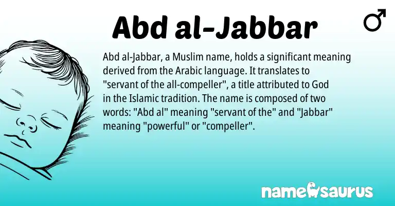 Infographic about Abd al-Jabbar name meaning, Abd al-Jabbar is a name from Arabic, Muslim origin(s).